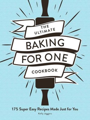 cover image of The Ultimate Baking for One Cookbook